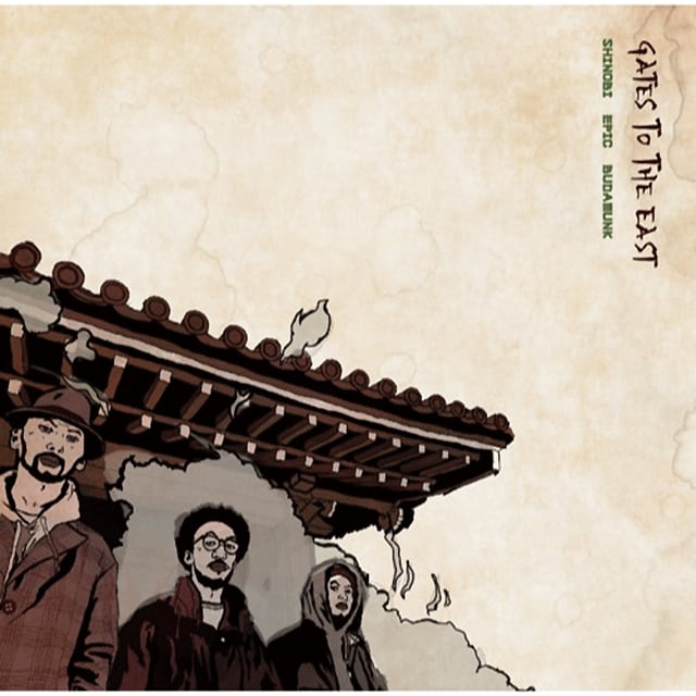 【CD】Shinobi, Epic & Budamunk - Gates To The East