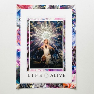 LIFE ALIVE A3 poster / 直筆サイン入り