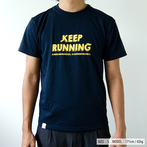 "KEEP RUNNING" Tee（ドライ コットン）