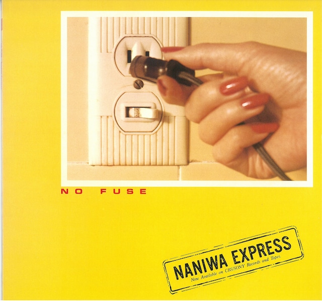 NANIWA EXPRESS / NO FUSE  (LP) 日本盤