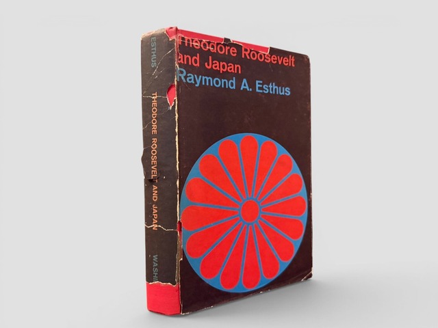 【SJ993】【FIRST EDITION】Theodore Roosevelt And Japan(1966) /Raymond A. Esthus