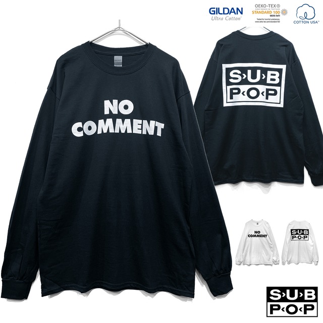 SUB POP 「NO COMMENT」【GILDAN USA】 長袖　Tシャツ　ロンT 　オルタナ　ロック　グランジ　バンド　ロック　2400-subpop-nc