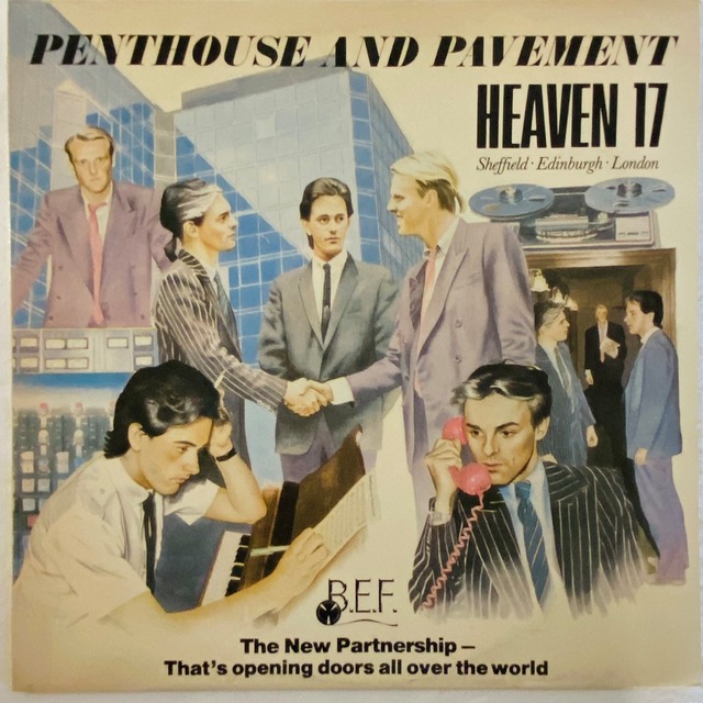 【LP】Heaven 17 – Penthouse and Pavement