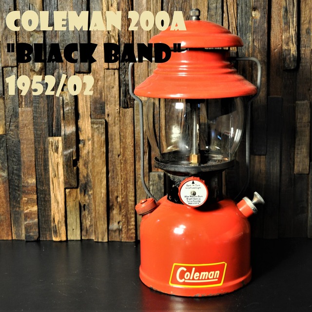 コールマン 200A 1952年2月製造 ブラックバンド ランタン COLEMAN 赤仕様に変更した初年度初月製造品 サンシャインマーク パイレックス グローブ ビンテージ 希少 完全オリジナル 1