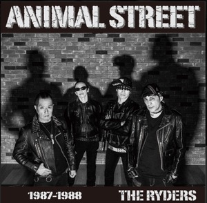 THE RYDERS / ANIMAL STREET 1987-1988 /   CD
