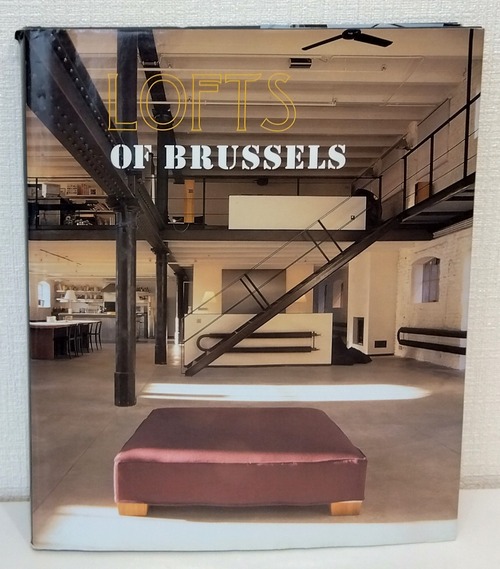 Lofts of Brussels 著者 authors, Valerie Constant and Laurence Grevesse