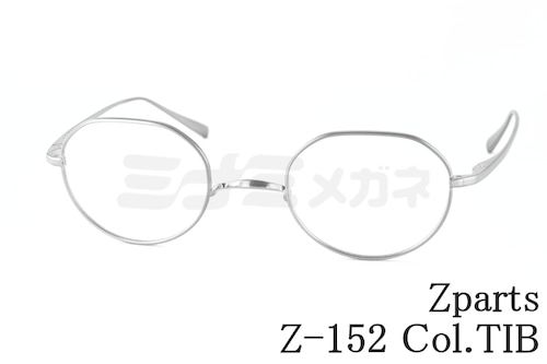 Zparts メガネ Z-152 Col.TIB クラウンパント 46サイズ 一山 クラシカル 眼鏡 おしゃれ ブランド ジーパーツ 鯖江 日本製 正規品