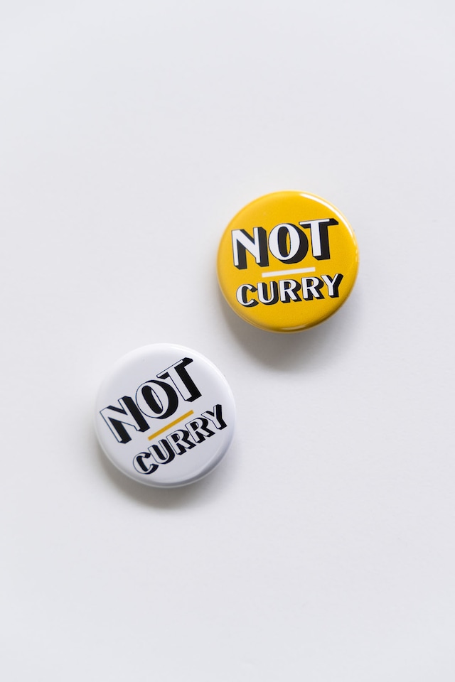 NOT CURRY／METAL BADGE