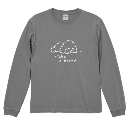TAKE A BREAK｜長袖Tシャツ