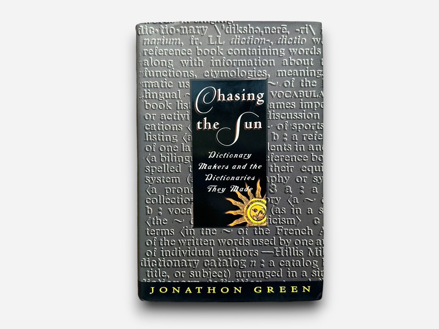 【SG042】【FIRST EDITION】Chasing the Sun : Dictionary-Makers and Dictionaries They Made(1996) / Jonathon Green