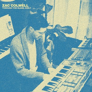 Zac Colwell - Through The Glass, Dimly〜Pink Glass Vinyl [LP]（Inner Ocean Records）