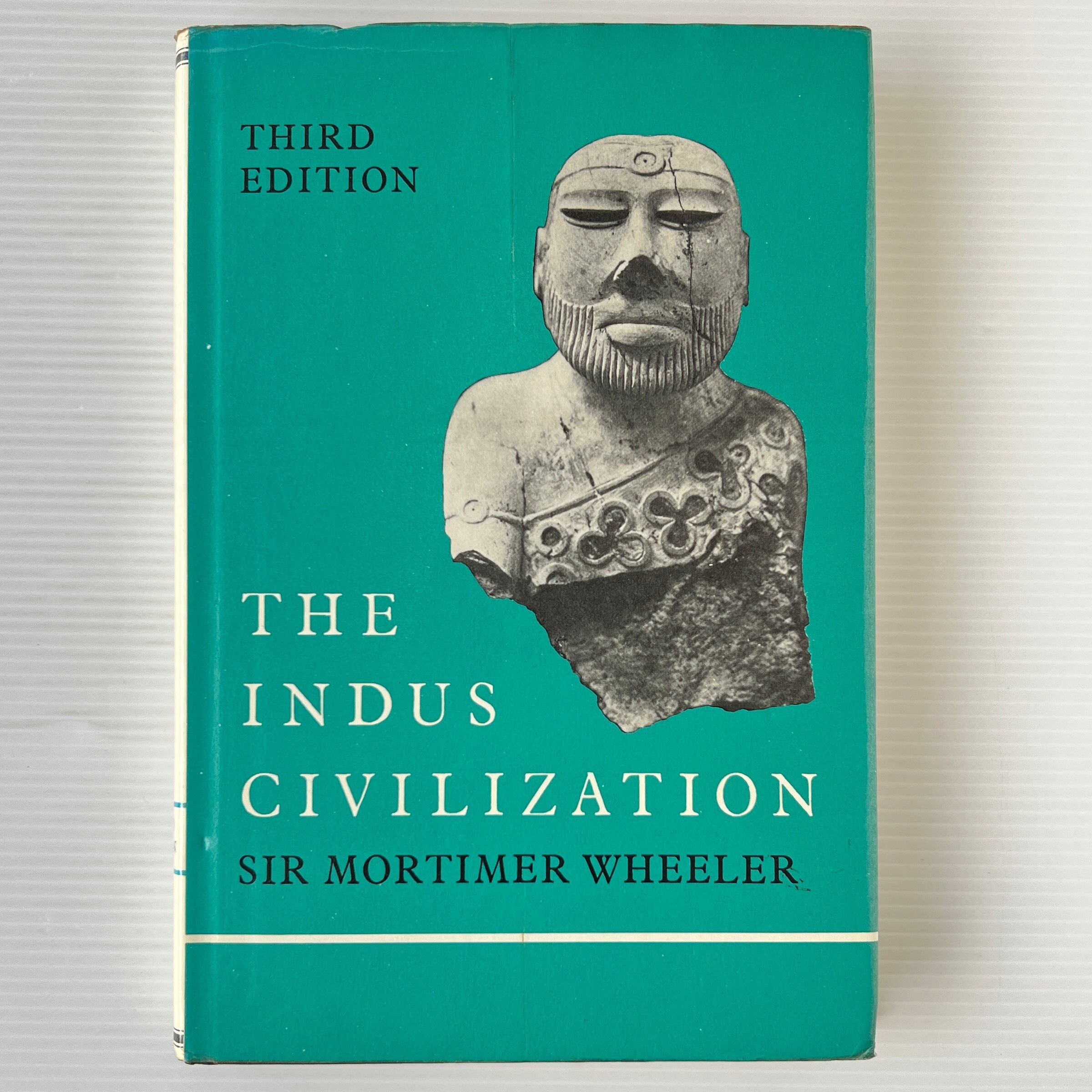 The Indus Civilization 3rd edition / Sir Mortimer Wheeler / Book Club Associates
