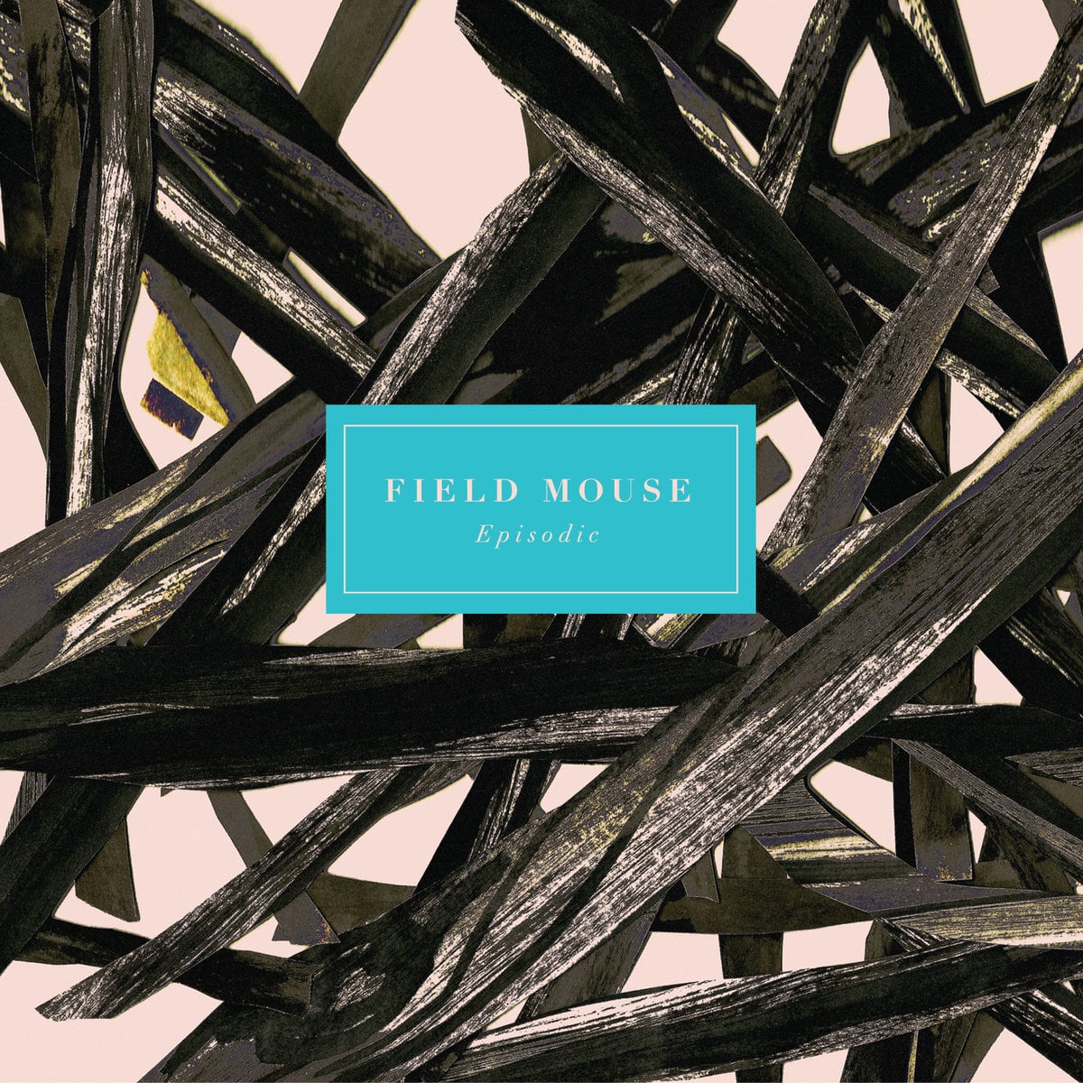 Field Mouse / Episodic（600 Ltd LP）