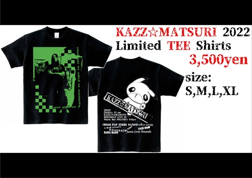 KAZZ☆MATSURI TEE 2022 Limited