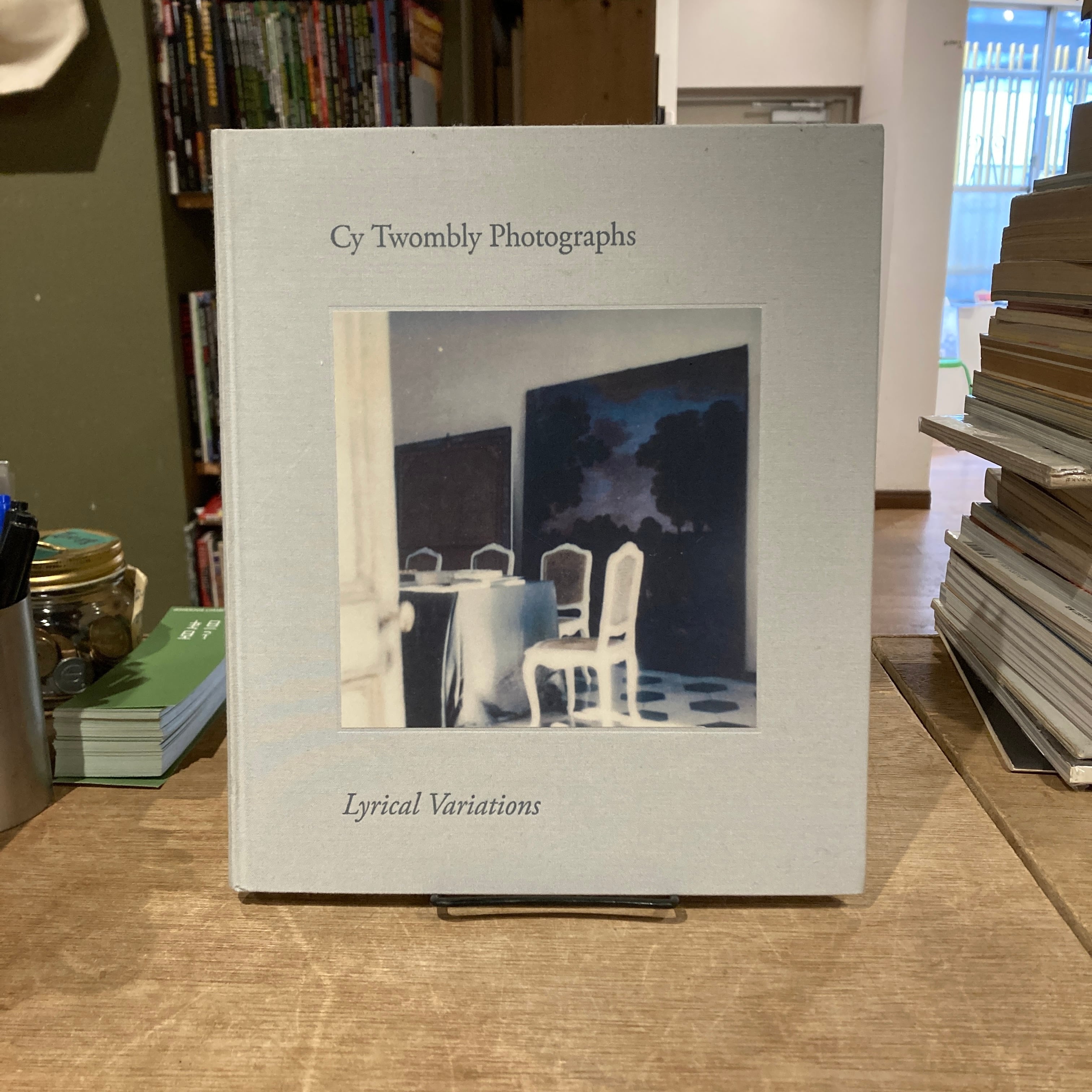 Cy Twombly Photographs Lyrical Variations サイ・トゥオンブリ―の