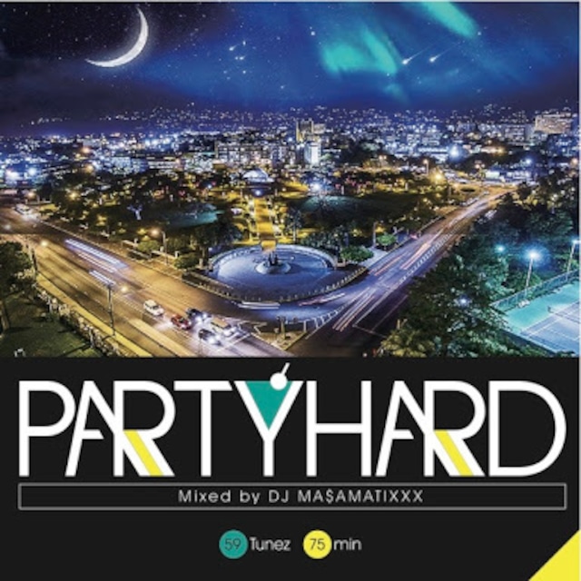 Party Hard vol.6 / DJ MA$AMATIXXX （RACYBULLET）