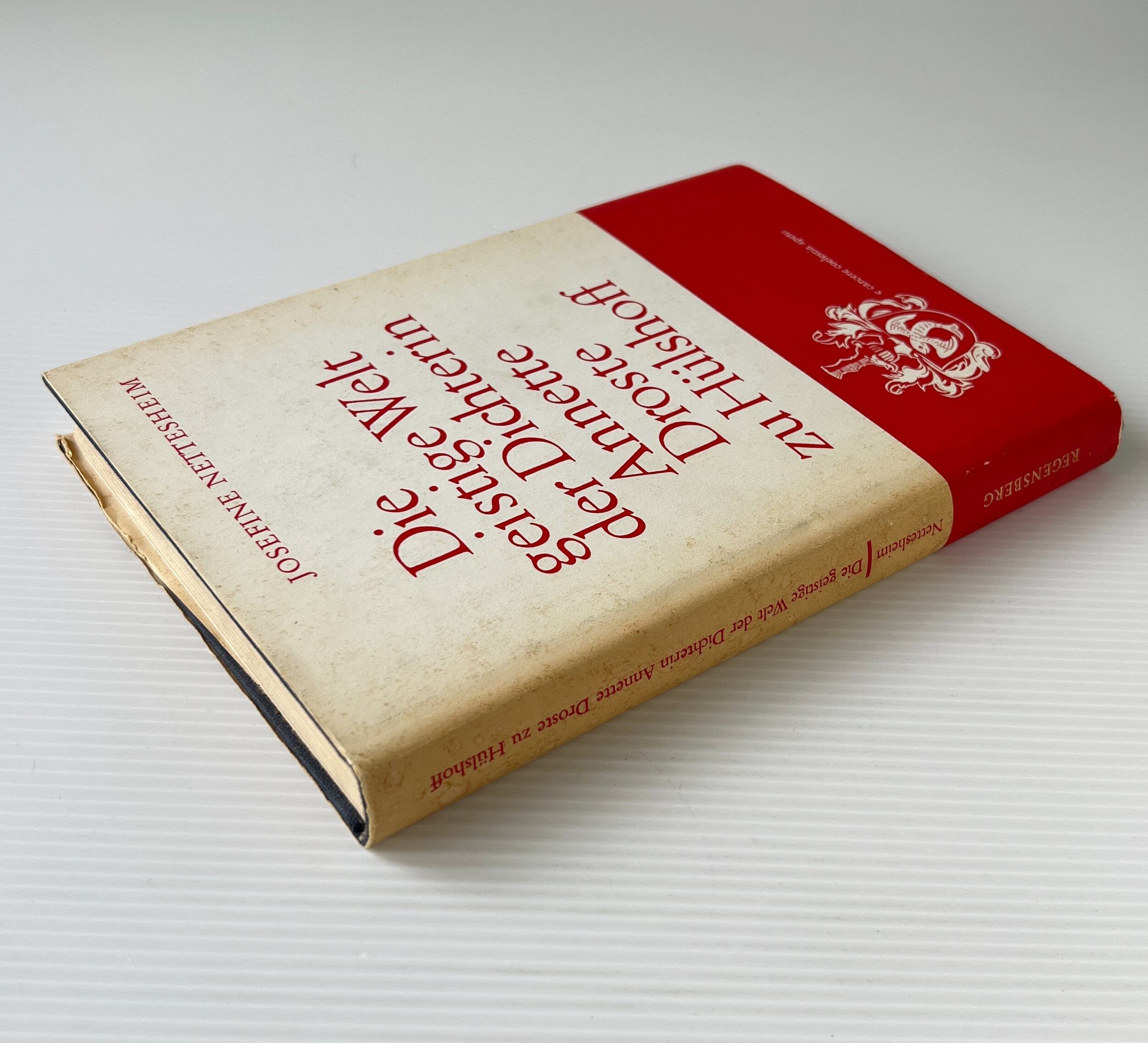 Die Geistige Welt der Dichterin Annette Droste zu Huelshoff / Josefine Nettesheim / Verlag Regensburg