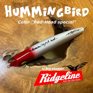 Hummingbird original / Red-head special