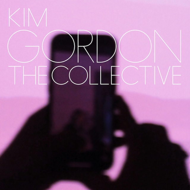 Kim Gordon / The Collective（Ltd Coke Clear LP）