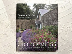 【VW186】Clondeglass: Creating a garden paradise /visual book