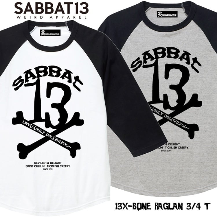 予約品】SABBAT13 サバトサーティーン サバト13「13X-BONE RAGLAN 3/4