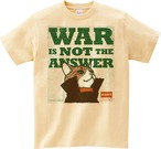 Ｔシャツ WAR IS NOT THE ANSWER（XXL･XXXL）