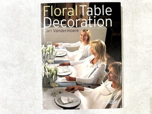 【VI366】Floral Table Decoration /visual book