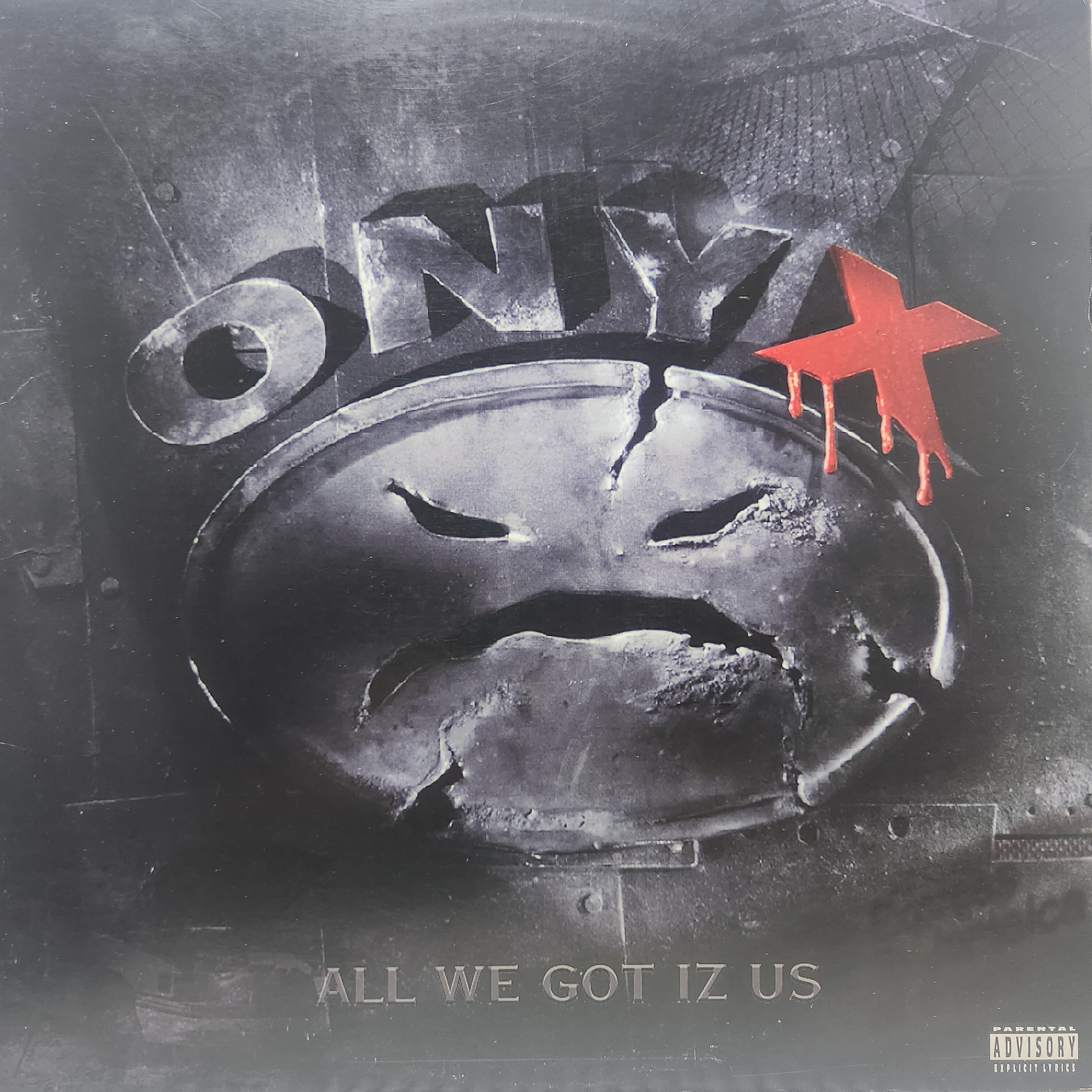 Onyx / All We Got Iz Us [314 529 265-1] - 画像1