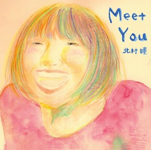 【CD】Meet You