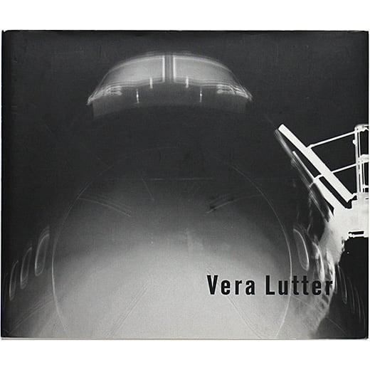 Vera Lutter: Light In Transit ヴェラ・ルッター | OTOGUSU Shop