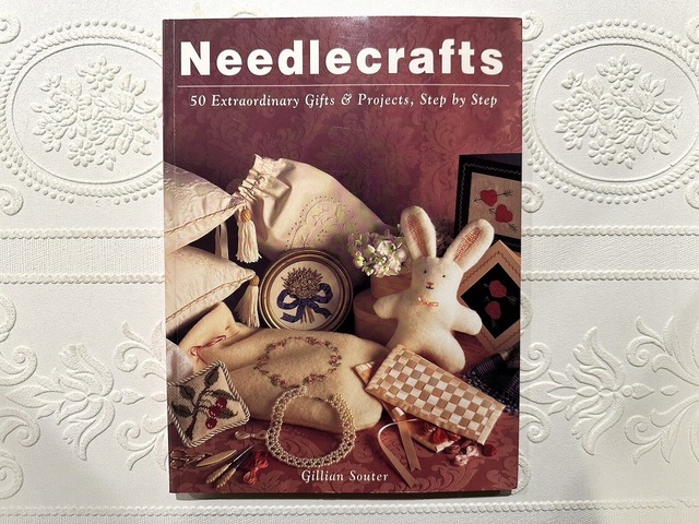 【VO080】Needlecrafts: 50 Extraordinary Gifts and Projects, Step by Step /visual book