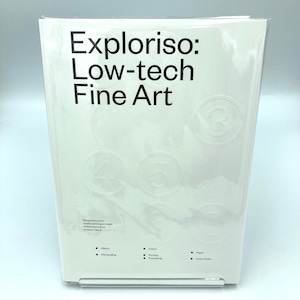 Exploriso: Low-tech Fine Art