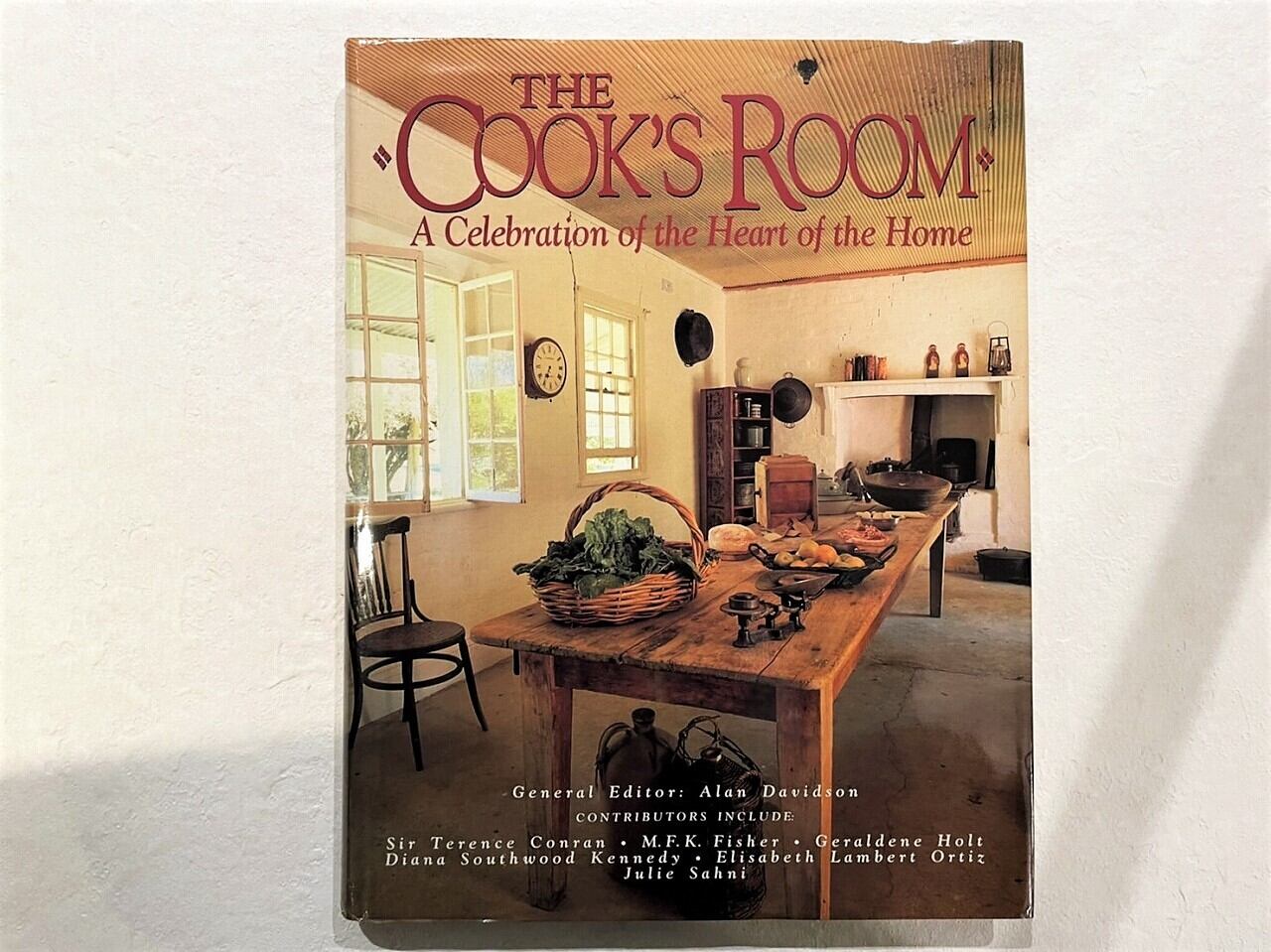 【VI238】The Cook's Room: A Celebration of the Heart of the Home /visual book