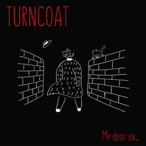 TURNCOAT "My dear ex..."  / CD