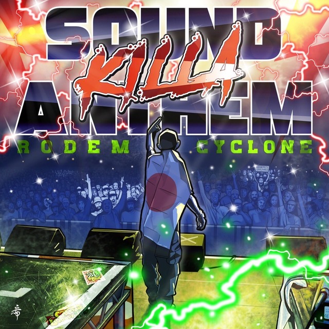 SOUND KILLA ANTHEM / RODEM CYCLON
