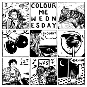 Colour Me Wednesday / I Thought It Was Morning