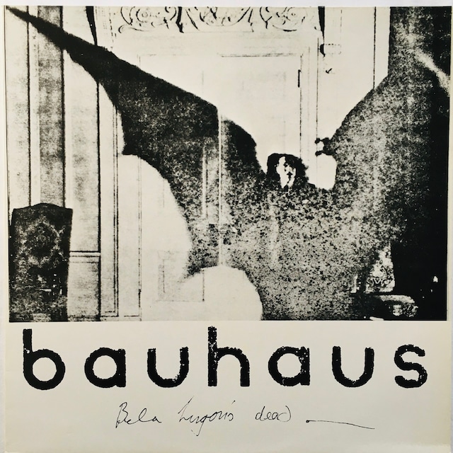 【12EP】Bauhaus – Bela Lugosi's Dead