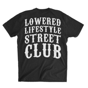 Lowered Lifestyle Street Club Shirt