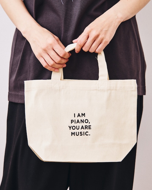 【トートバッグ】 オリジナルデザイン「I AM PIANO, YOU ARE MUSIC.」ミニトート