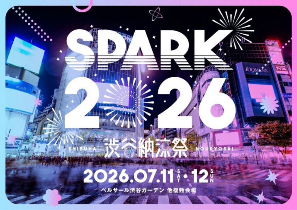 SPARK 2026 渋谷納涼祭』手売りチケット | スターチスのラブレター