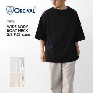 ORCIVAL [オーチバル・オーシバル] M WIDE BODY BOAT NECK S/S P.O.-SOLID- [B273-s] ワイドボディボートネックショートスリーブプルオーバー-無地-・ワイドシルエット・ボートネック・五部袖・無地・MEN'S [2025SS]