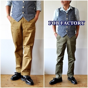 FOB FACTORY 　エフオービーファクトリー　ウエポンチノ ナロートラウザーパンツ　 0514　　NARROW U.S TROUSER