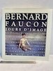 ベルナール・フォコン作品集 BERNARD FAUCON 1977-1995 