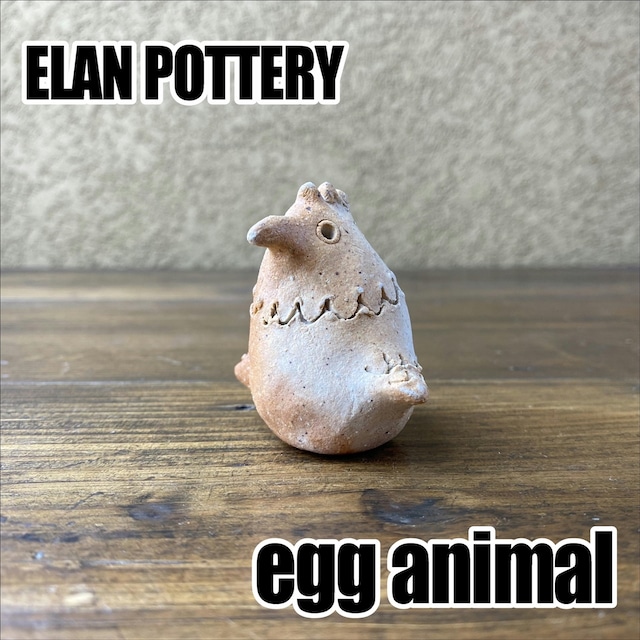 ELAN POTTERY　egg animal＜ニワトリ＞