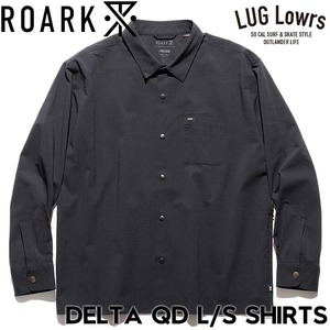 ROARK ロアーク DELTA QD L/S SHIRTS 長袖シャツ 接触冷感 吸汗速乾 RLWJPD1200-JBL 26SP 日本代理店正規品