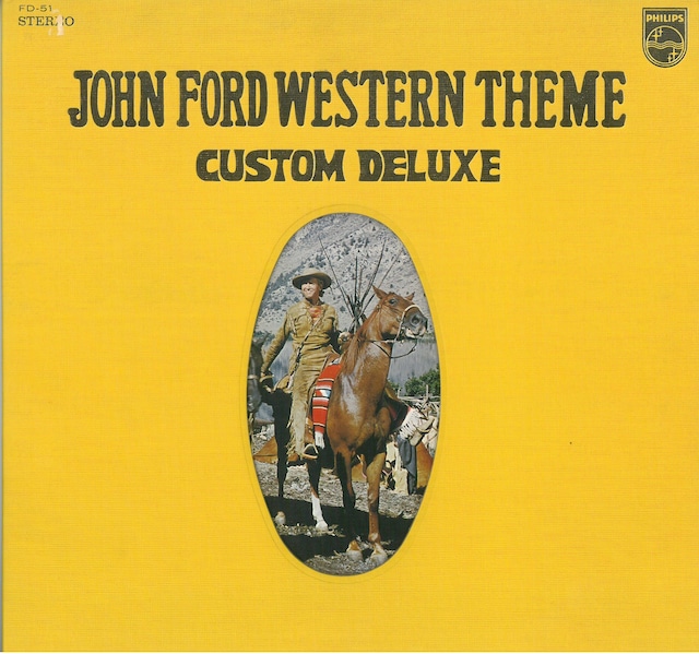 JOHN FORD WESTERN THEME / CUSTOM DELUXE (LP) 日本盤