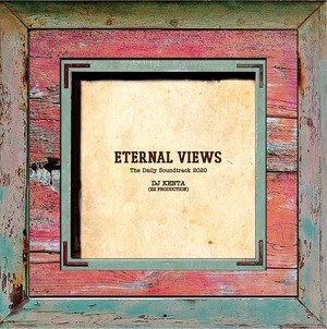 DJ KENTA（ZZPRO)/ETERNAL VIEWS　