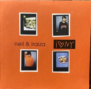 Neil & Iraiza / I ♥ NY (Orange 10", EP)