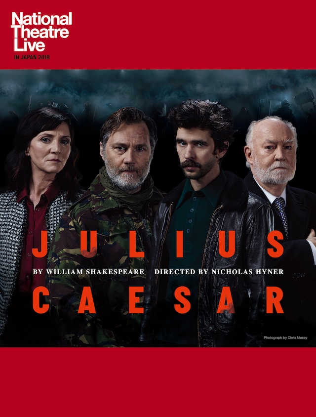 【紙版より20%OFF】-Julius Caesar- ジュリアス・シーザー National Theatre Live IN JAPAN 2018