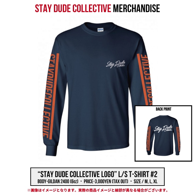 【STAY DUDE COLLECTIVE】LS Tee 18SS